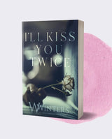 I'll Kiss You Twice : Only For Him #2 | A Dark , Mafia , Enemies To Lovers Romance