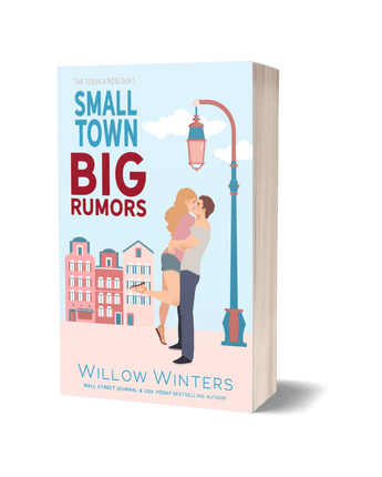 Small Town Big Rumors: The Tequila Rose Duet