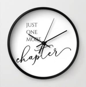 "Just One More Chapter" Wall Clock