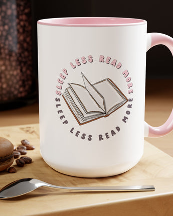 Sleep Less Read More Two-Tone 15oz Coffee Mug