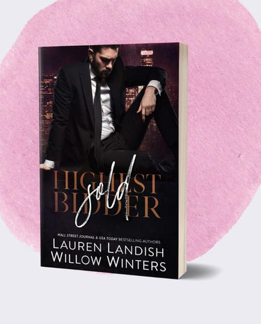 Sold: Highest Bidder – Willow Winters Publishing LLC