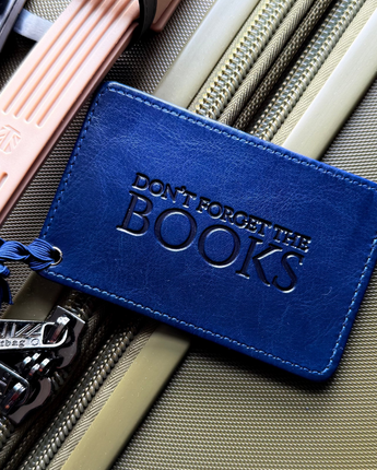 Don't Forget the Books Luggage Tag